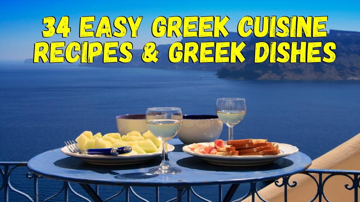 'Video thumbnail for 34 Easy Greek Cuisine Recipes & Greek Dish'