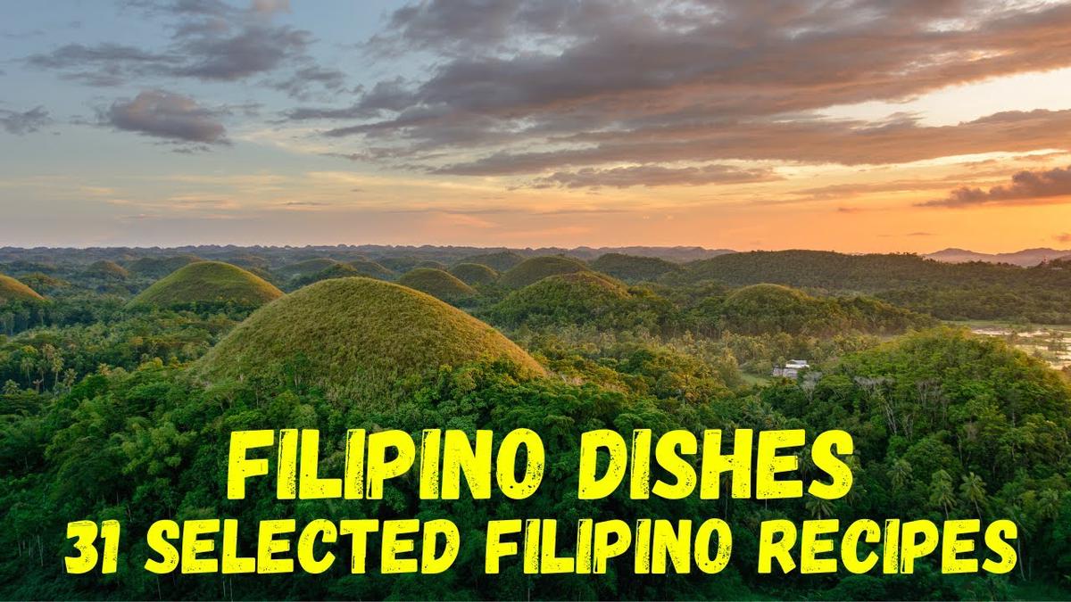 'Video thumbnail for 31 Selected Filipino Food Recipes & Filipino Dishes'