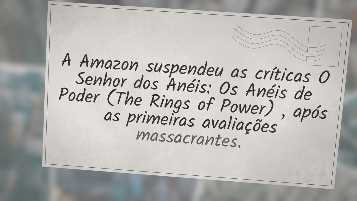 'Video thumbnail for Amazon suspende críticas de Os Anéis de Poder'