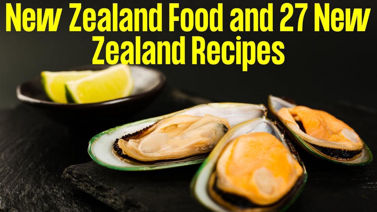 'Video thumbnail for New Zealand Food and 27 New Zealand Recipes'