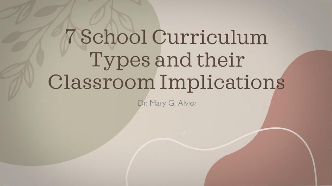 'Video thumbnail for Seven School Curriculum Types and Their Classroom Implications'