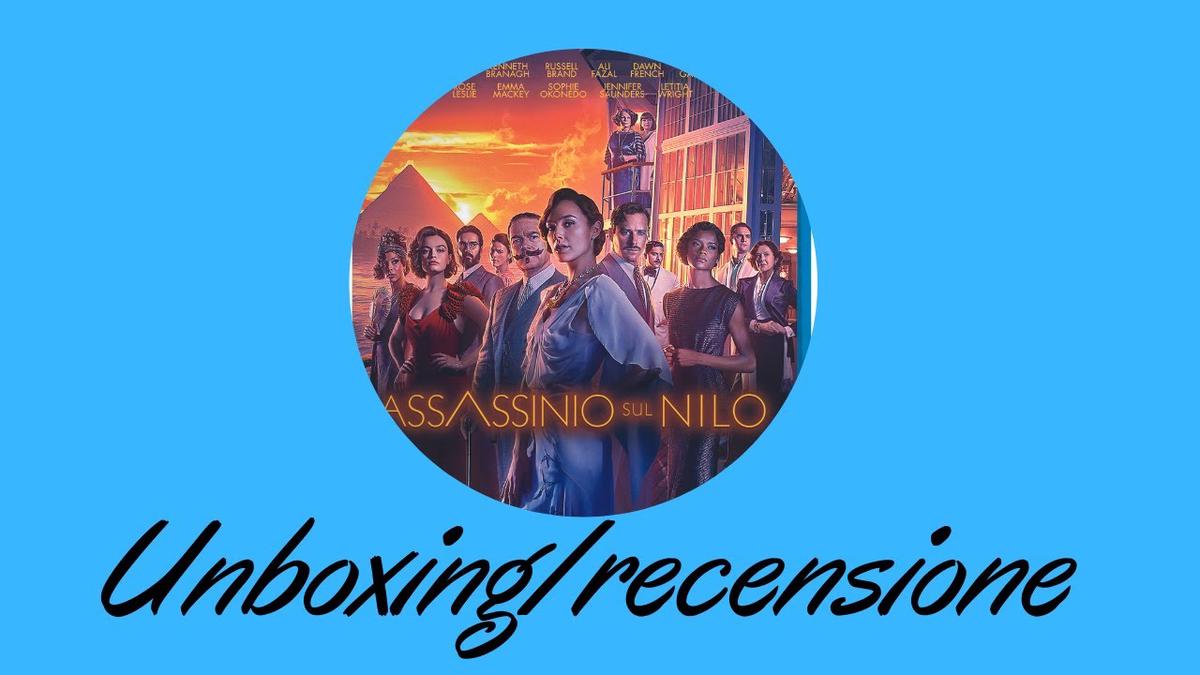 'Video thumbnail for Unboxing/recensione del Blu-ray di Assassinio sul Nilo - Aprile 2022'