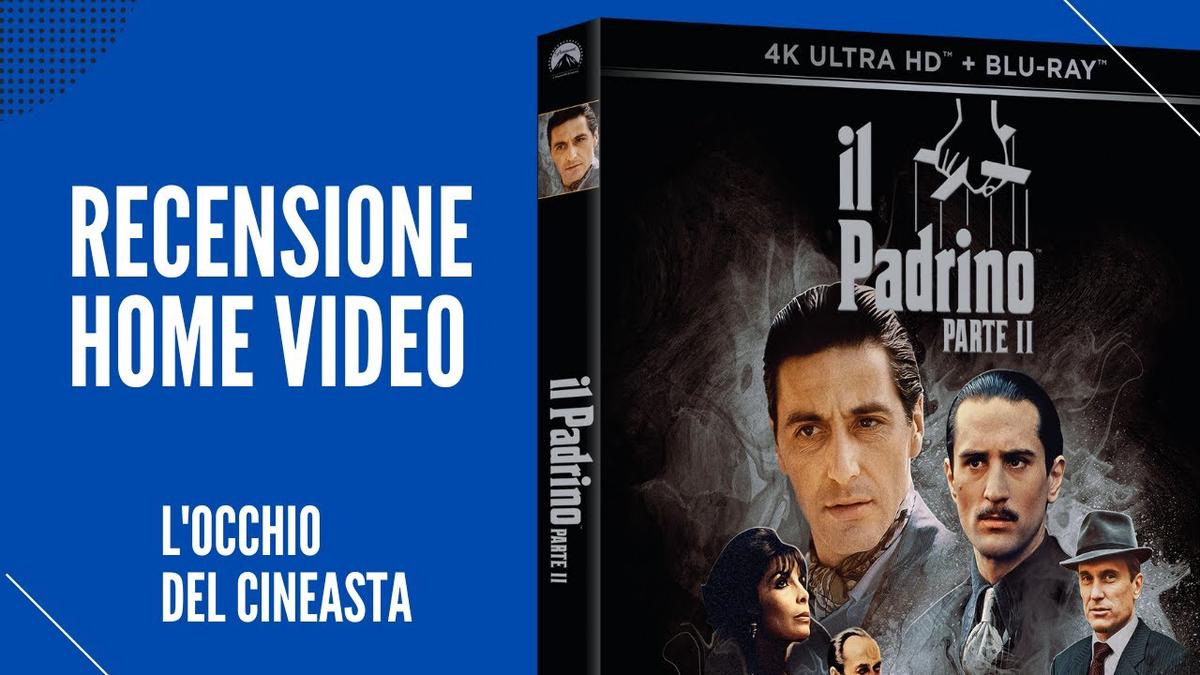 'Video thumbnail for Unboxing/recensione del Il Padrino - Parte II (4K UHD + Blu-ray) - Giugno 2022'