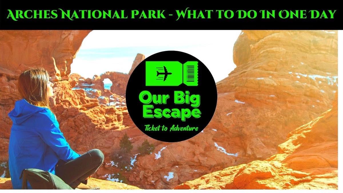 'Video thumbnail for Arches National Park - What to Do In One Day'