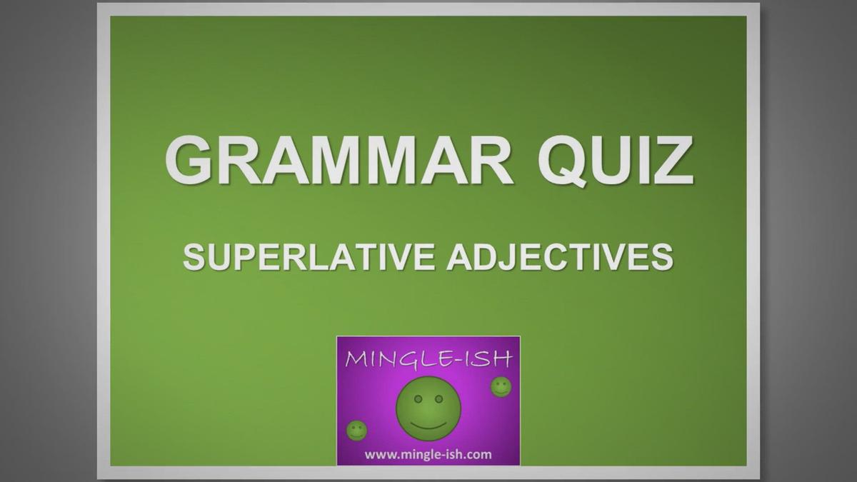 'Video thumbnail for Superlative adjectives - Grammar quiz #2'