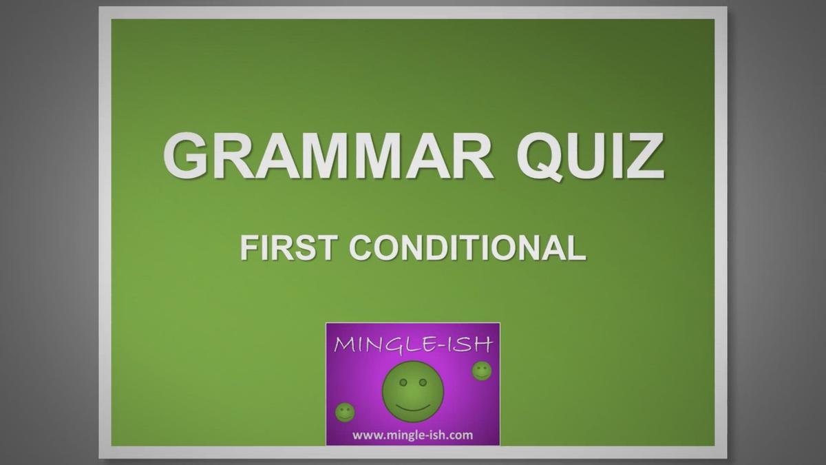 'Video thumbnail for First conditional - Grammar quiz #1'