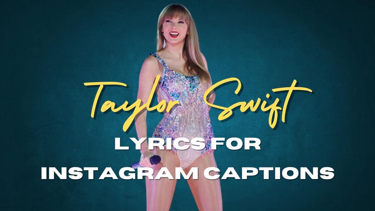 'Video thumbnail for Taylor Swift Lyrics Captions For Instagram | Taylor Swift Song Lyrics To Use As Instagram Captions'