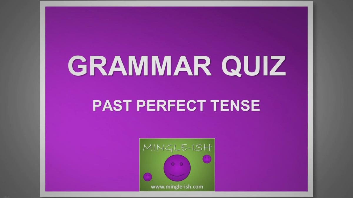 'Video thumbnail for Past perfect tense - Grammar quiz #1'