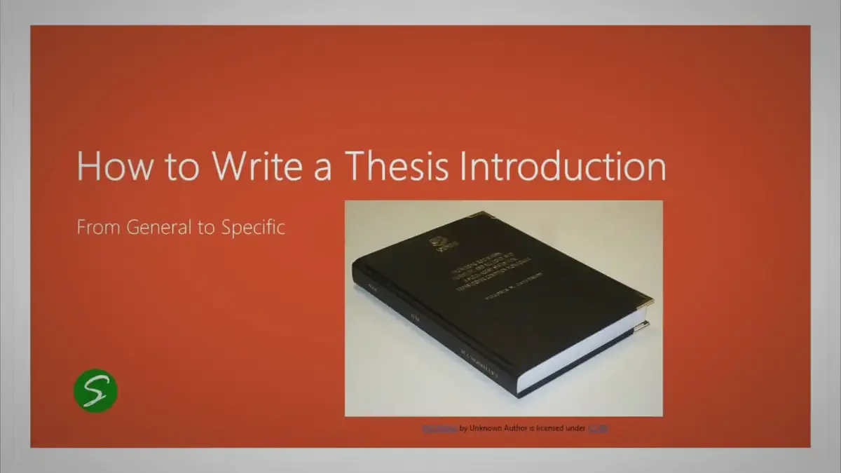 'Video thumbnail for Writing a Thesis Introduction: From General to Specific'