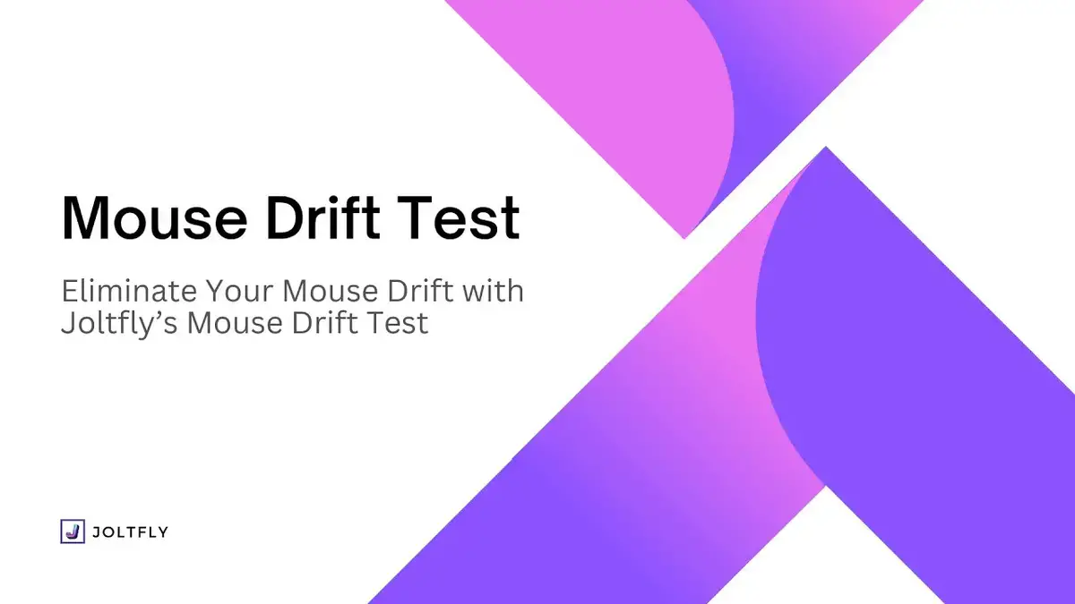 Mouse Drift Test - Joltfly