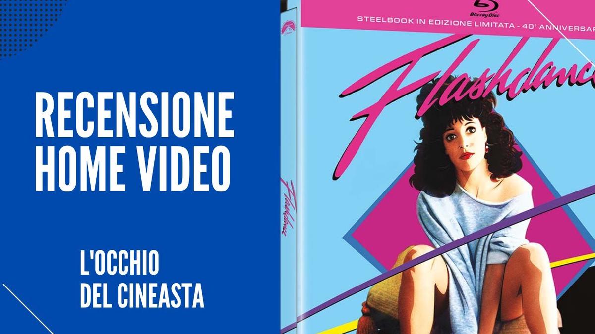 'Video thumbnail for Unboxing/recensione di Flashdance - Steelbook Blu-ray - Edizione 40 Anniversario - Aprile 2023'